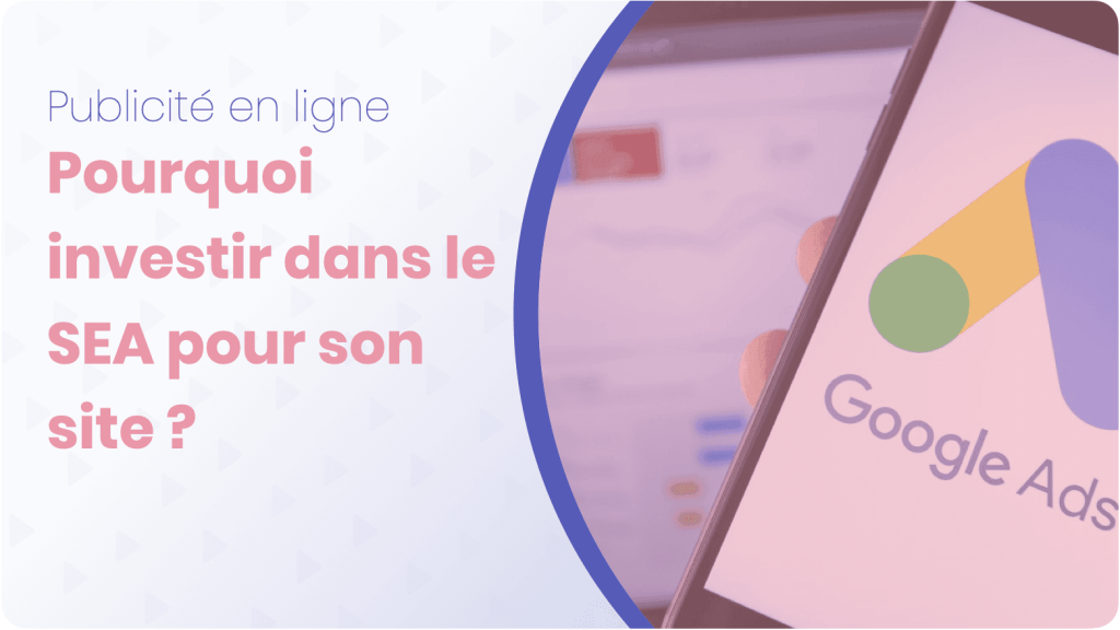 Pourquoi investir dans le sea pour son site ?